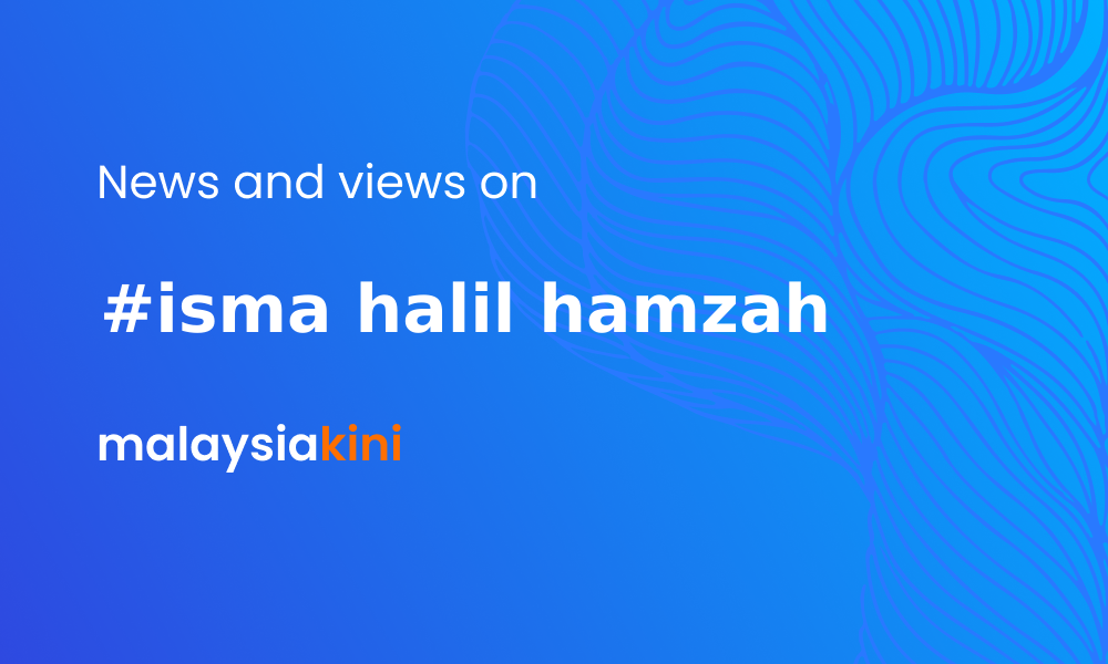 Halil hamzah isma Bicara kes Halil hamzah isma Isma Halil